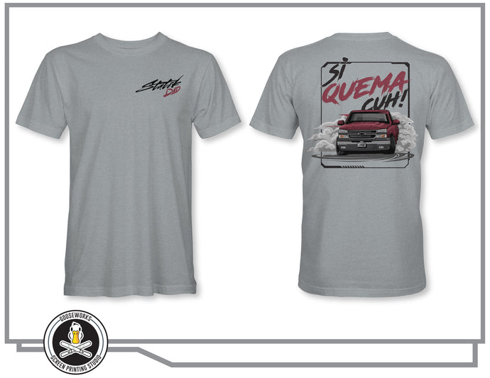 “SI QUEMA CUH” TEE!