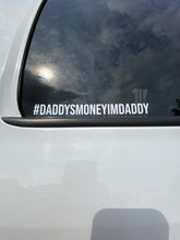 Load image into Gallery viewer, DADDYSMONEY DECAL
